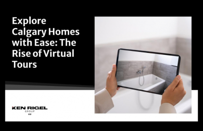 Explore Calgary Homes with Ease: The Rise of Virtual Tours